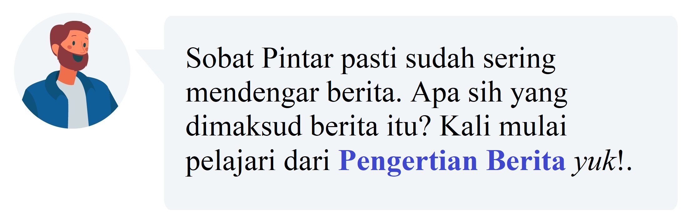 Materi Bahasa Indonesia - Teks Berita Kelas 7 - Belajar Pintar