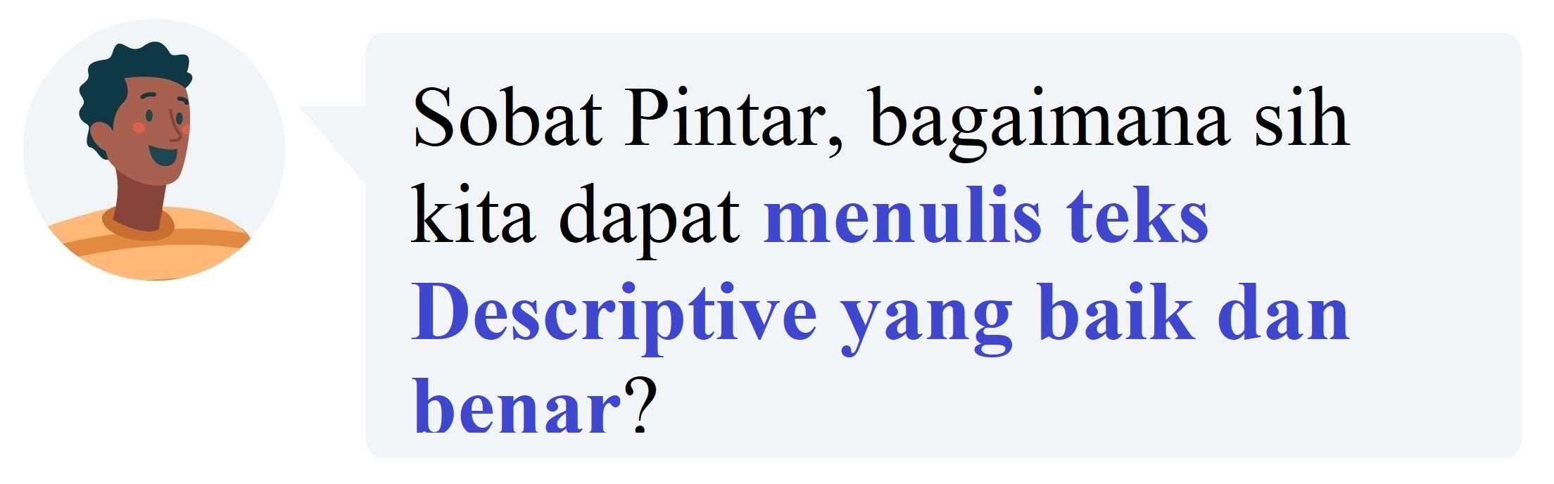 Materi Bahasa Inggris - Descriptive Text Kelas 7 - Belajar Pintar