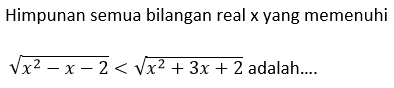 Materi Matematika Wajib - Pertidaksamaan Rasional Dan Irasional Kelas ...