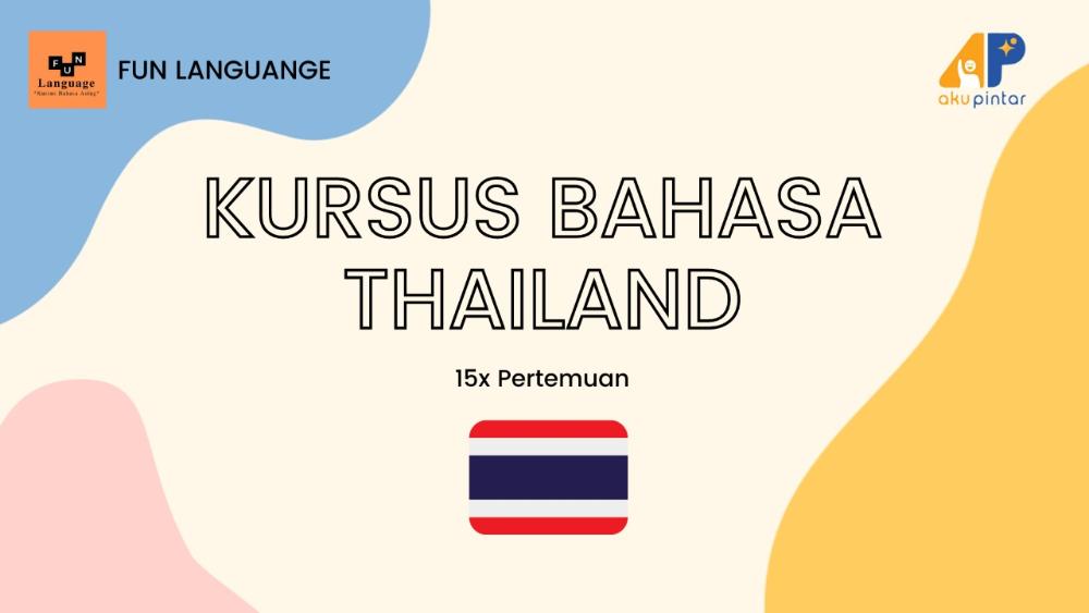 Kursus Bahasa Thailand - Fun Language