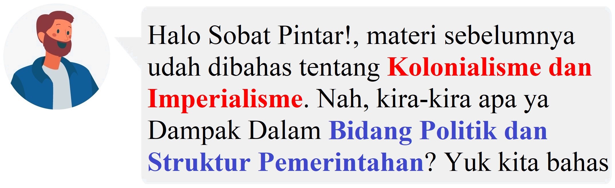 Materi Sejarah Indonesia (Wajib) - Dampak Perkembangan Kolonialisme Dan ...