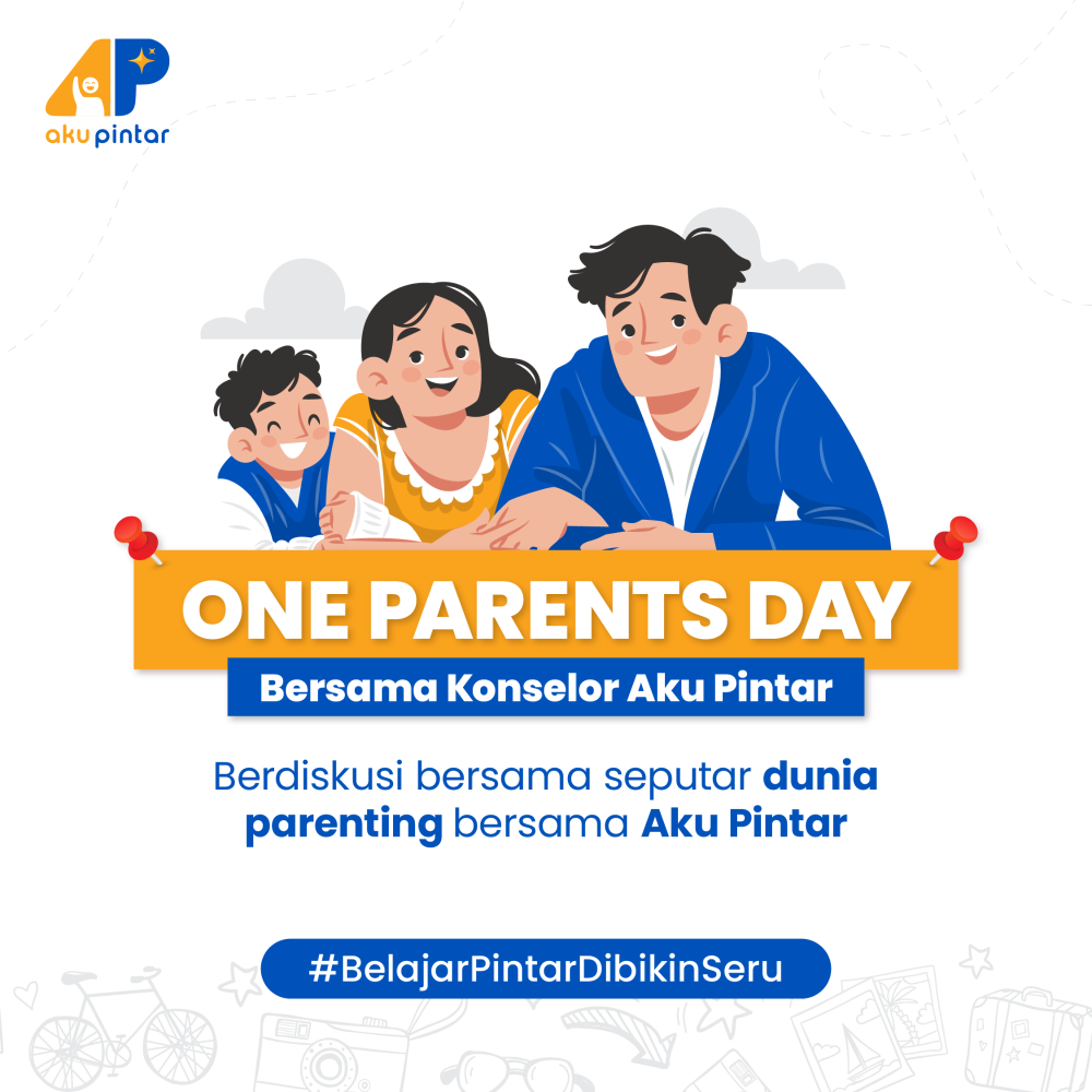 ONE PARENTS DAY - Aku Pintar Indonesia