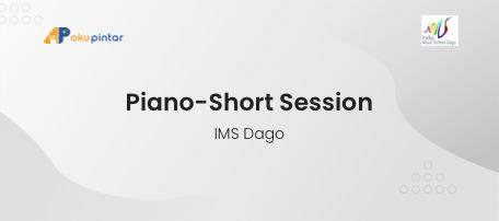 Piano-Short Session - IMS Dago