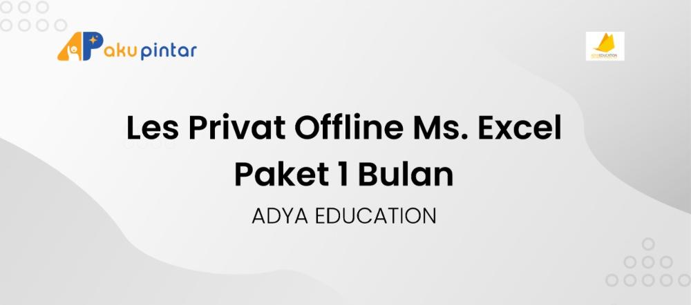 Les Privat Offline Ms. Excel Paket 1 Bulan - ADYA EDUCATION