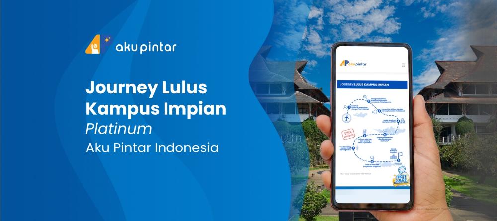Journey Lulus Kampus Impian Platinum - Aku Pintar Indonesia