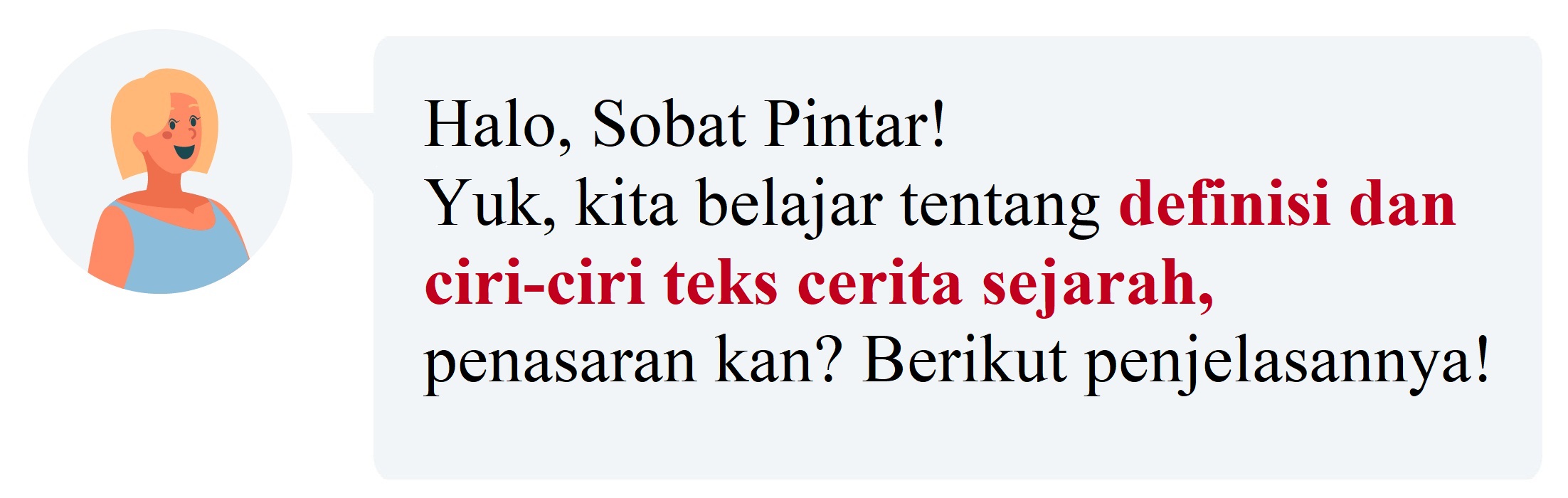 Materi bahasa indonesia cerita sejarah