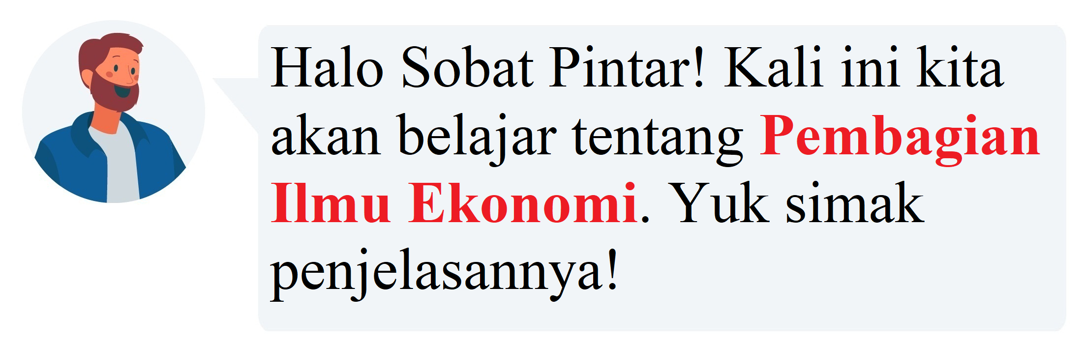 Materi Ekonomi - Pengantar Ilmu Ekonomi Kelas 10 - Belajar Pintar