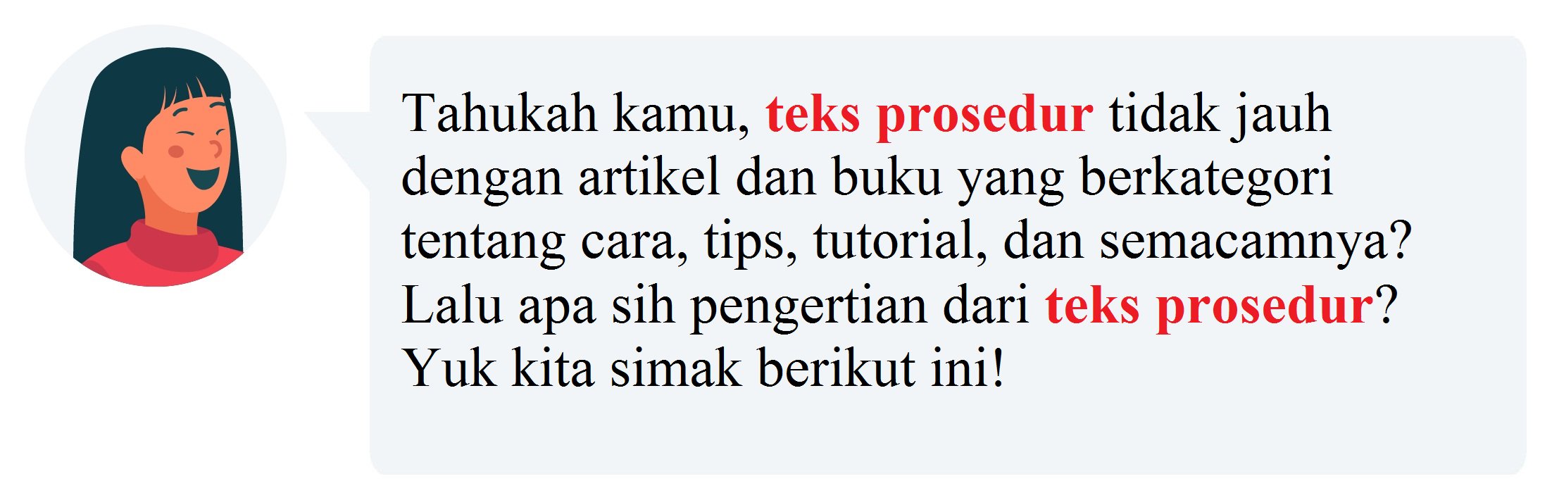 Materi Bahasa Indonesia - Teks Prosedur Kelas 7 - Belajar Pintar