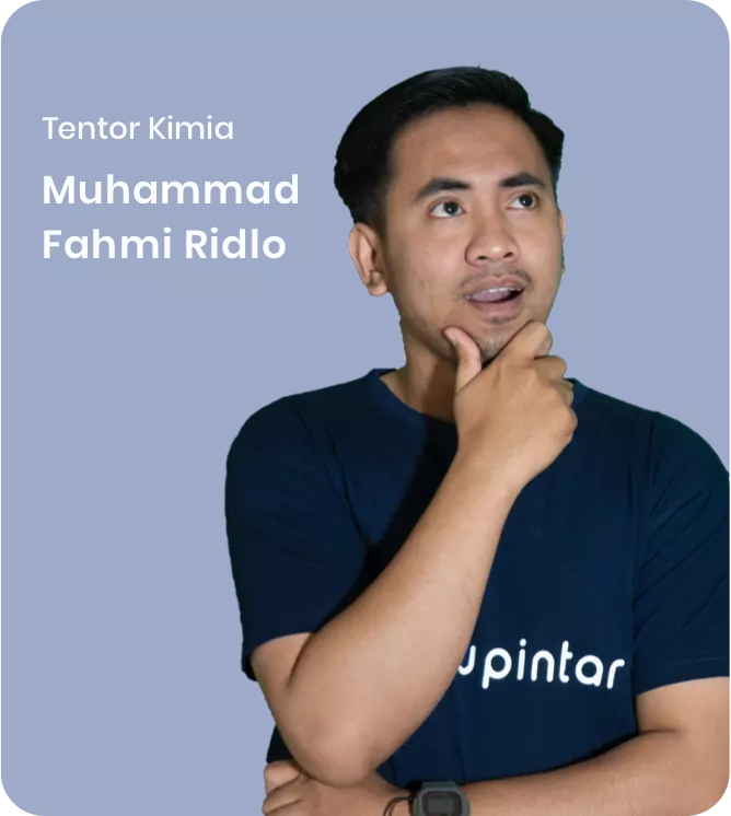Tentor Kimia - Muhammad Fahmi Ridio