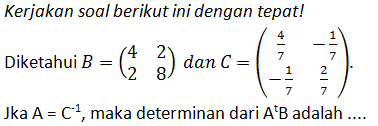 Matriks – Pengertian, Operasi, Determinan, Invers, Dan Contoh Soal